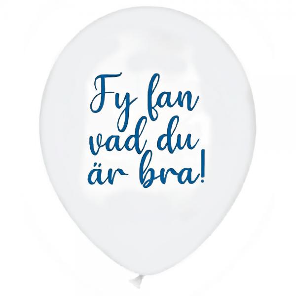 Ballonger Fy Fan Vad Du r Bra