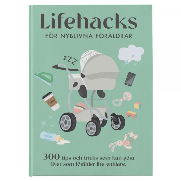 Lifehacks fr Nyblivna Frldrar Bok